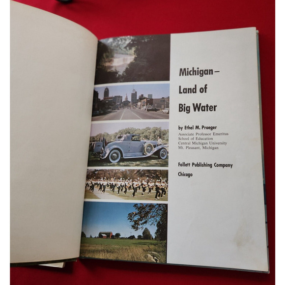 Michigan Land of Big Water by Ethel M Praeger Hardcover Book 1965 & 1981 Waters - Picture 8 of 10